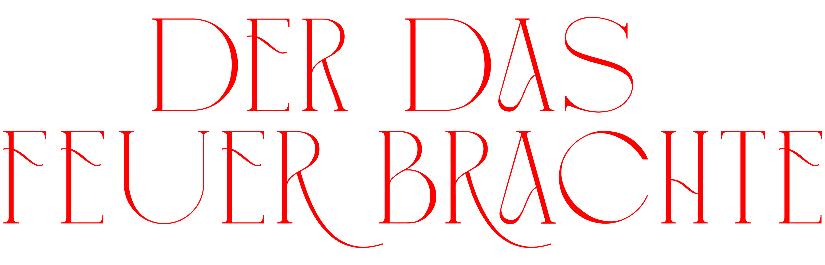 Der das Feuer brachte